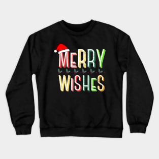 Merry Wishes Crewneck Sweatshirt